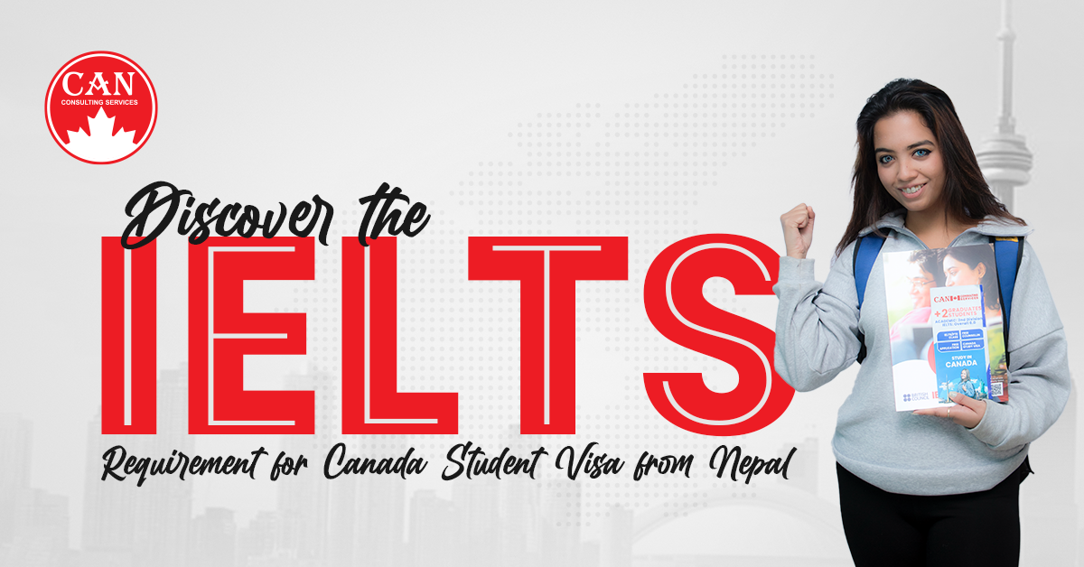 Discover the IELTS Requirement for Canada Student Visa from Nepal image